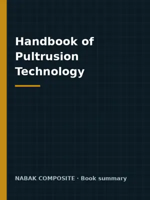 چکیده کتاب Handbook of Pultrusion Technology | راهنمای فناوری پالتروژن