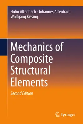 چکیده کتاب Mechanics of Composite Structural Elements | مکانیک سازههای کامپوزیتی از میکرو تا المان محدود